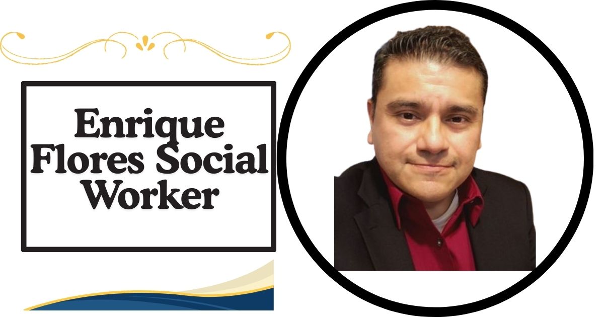 Enrique Flores Social Worker 6 Transformative Approaches to Bridging Language Barriers