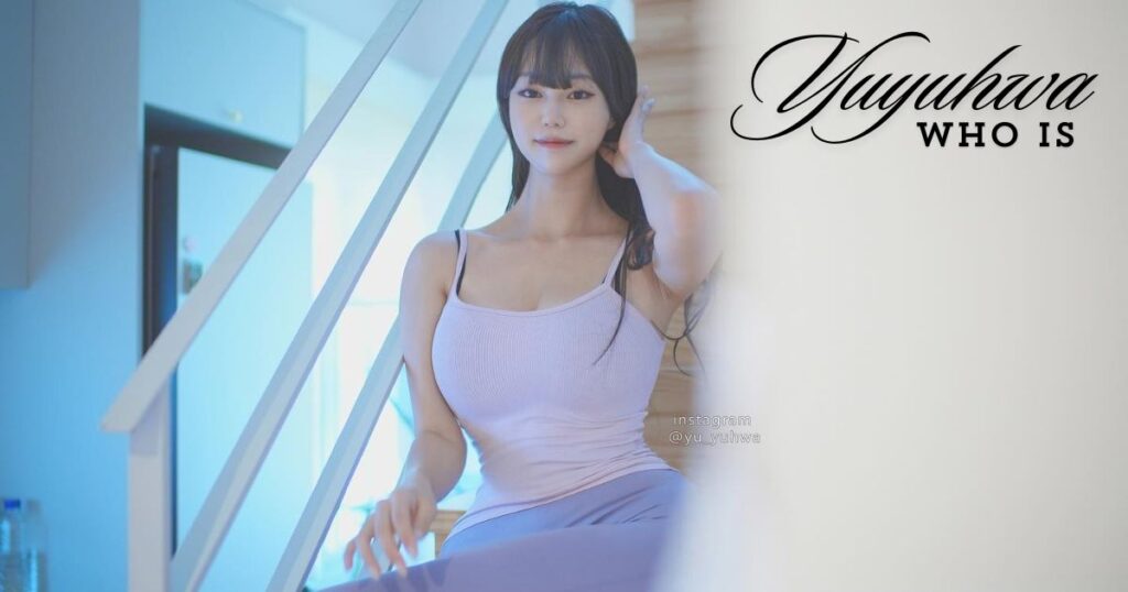 Who is Yuyuhwa Age, Career, Family, Net Worth, Height Bio 2024